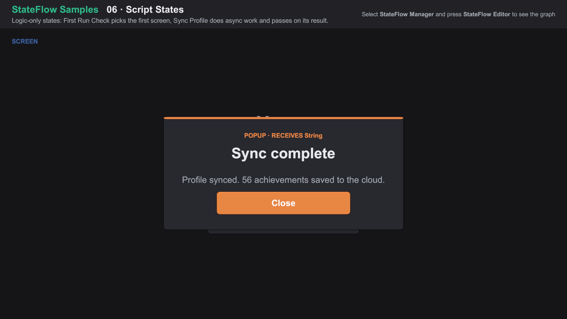 A Sync complete popup showing the message passed on by the Sync Profile script state, open over the Home screen.